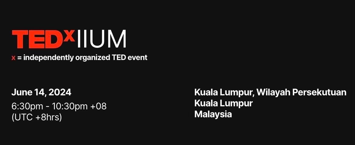 TEDxIIUM event card: June 14, 2024, Kuala Lumpur, Malaysia