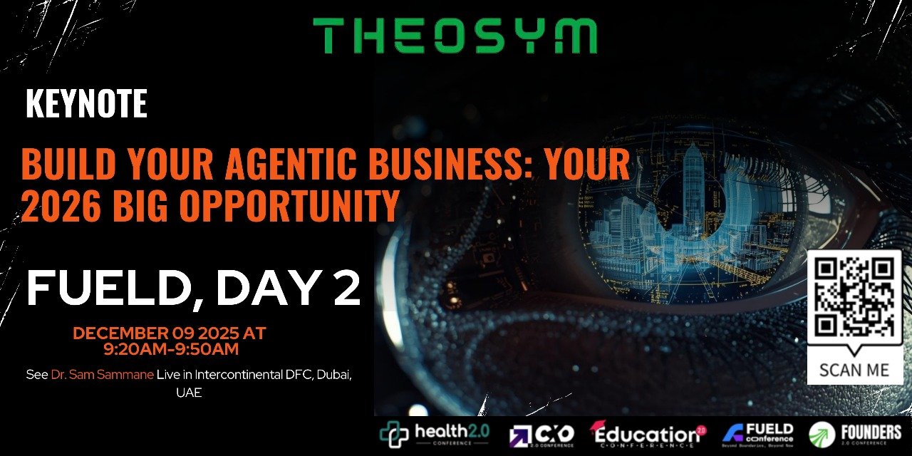 Keynote: Build Your Agentic Business — FUELD Conference, Dubai, December 9, 2025
